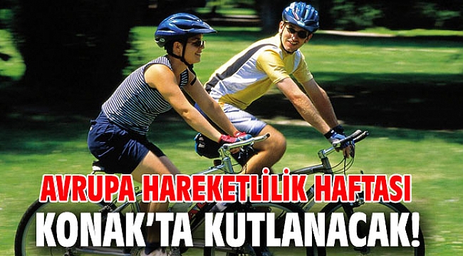 Avrupa Hareketlilik Haftası, Konak’ta kutlanacak!