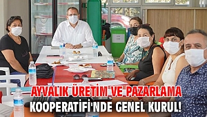Ayvalık Üretim ve Pazarlama Kooperatifi'nde genel kurul!