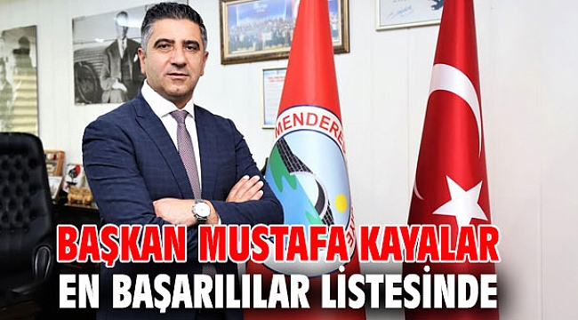 Başkan Mustafa Kayalar En Başarılılar Listesinde