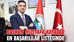 Başkan Mustafa Kayalar En Başarılılar Listesinde