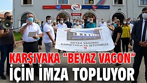 “Beyaz Vagon” İçin İmza Toplanıyor