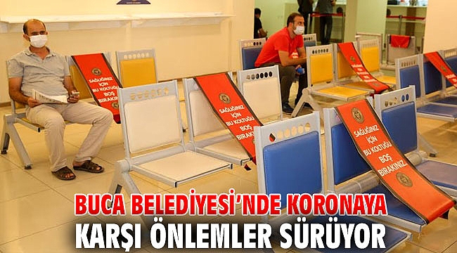 Buca Belediyesi'nde koronaya karşı önlemler sürüyor