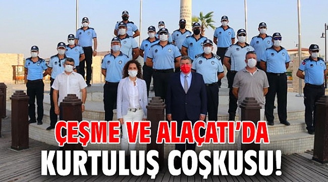 Çeşme ve Alaçatı’da kurtuluş coşkusu!