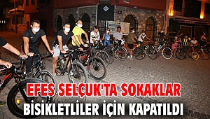 Efes Selçuk'ta sokaklar bisikletliler için kapatıldı