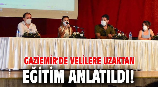 Gaziemir'de velilere uzaktan eğitim anlatıldı!