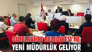 Güzelbahçe Belediyesi’ne Yeni Müdürlük Geliyor