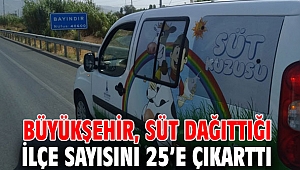 İzmir Büyükşehir Belediyesi, süt dağıttığı ilçe sayısını 25’e çıkarttı