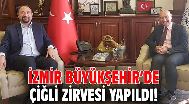 İzmir Büyükşehir’de Çiğli Zirvesi Yapıldı!