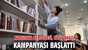 Karşıyaka Belediyesi, kitap bağış kampanyası başlattı