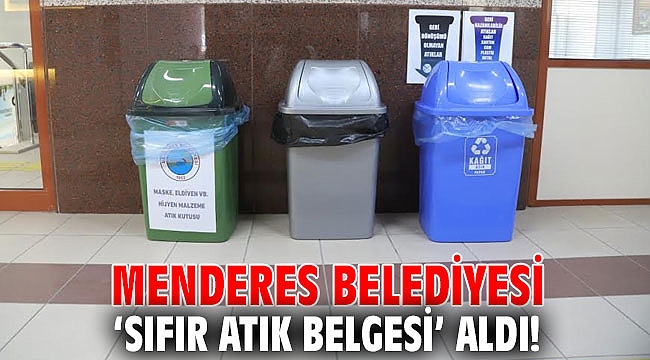 Menderes Belediyesi ‘Sıfır Atık Belgesi’ aldı!