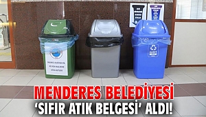 Menderes Belediyesi ‘Sıfır Atık Belgesi’ aldı!