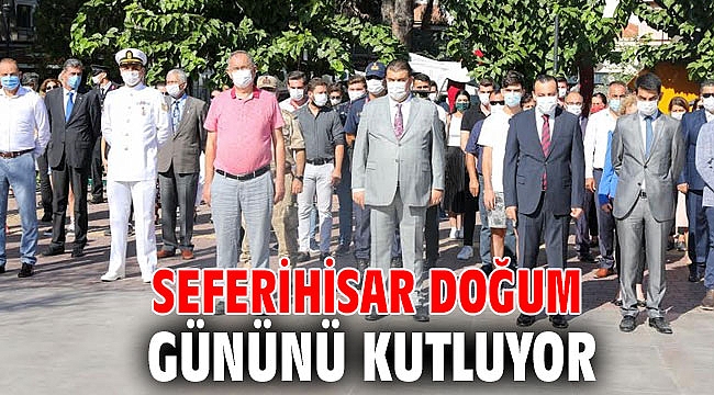 Seferihisar doğum gününü kutluyor