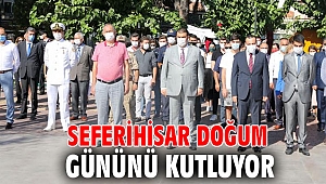 Seferihisar doğum gününü kutluyor​