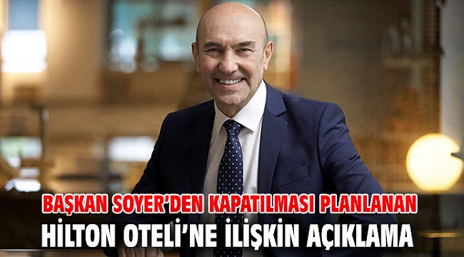 Soyer, “Görevimiz, İzmirlinin hakkını ve kentin itibarını korumaktır”