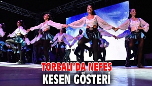Torbalı’da nefes kesen gösteri