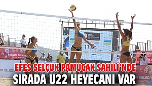 U22 Avrupa Plaj Voleybolu Şampiyonası, heyecanı Efes Selçuk'ta başlıyor! 