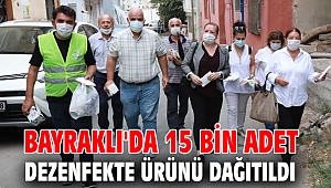 15 bin adet dezenfekte ürün Bayraklılara dağıtıldı