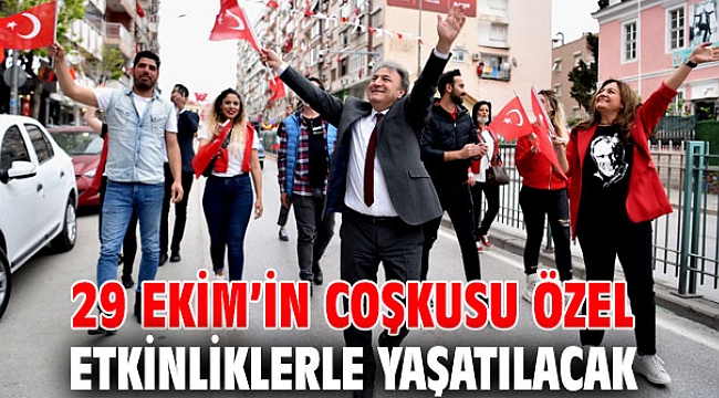 29 Ekim’in coşkusu özel etkinliklerle yaşatılacak