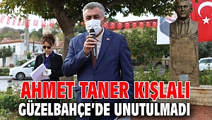 Ahmet Taner Kışlalı Güzelbahçe’de Unutulmadı