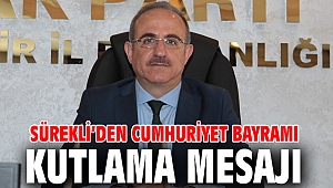 AK Partili Sürekli’den Cumhuriyet Bayramı kutlama mesajı