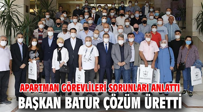 Apartman görevlileri sorunları anlattı Başkan Batur çözüm üretti