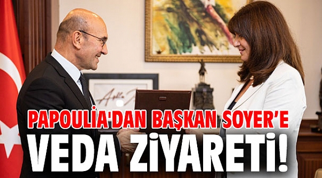 Argyro Papoulia'dan Başkan Soyer’e veda ziyareti!