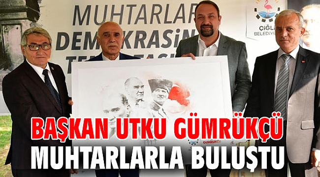 Başkan Utku Gümrükçü Muhtarlarla Buluştu