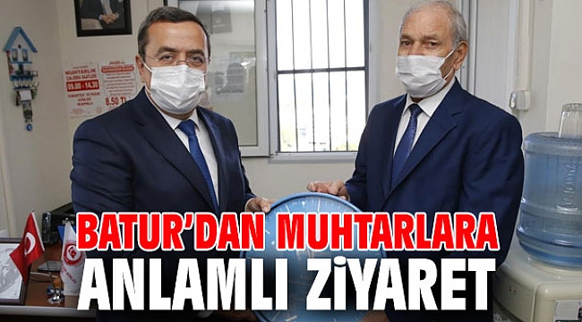 Batur’dan muhtarlara anlamlı ziyaret