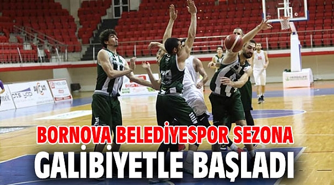 Bornova Belediyespor sezona galibiyetle başladı