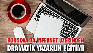 Bornova'da İnternet üzerinden Dramatik Yazarlık Eğitimi 