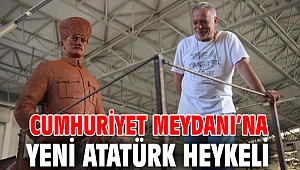 Bornova’nın Cumhuriyet Meydanı’na yeni Atatürk heykeli 