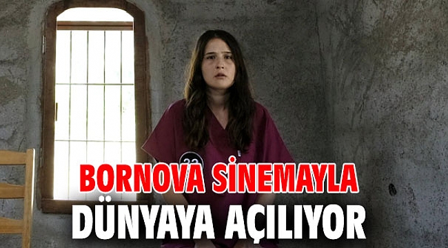 Bornova sinemayla dünyaya açılıyor