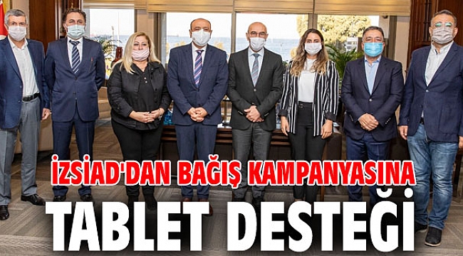 Büyükşehir'in tablet kampanyasına İZSİAD'dan destek!