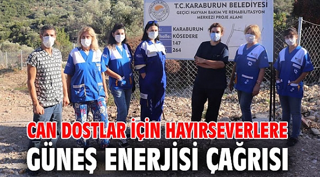Can dostlar için hayırseverlere güneş enerjisi çağrısı
