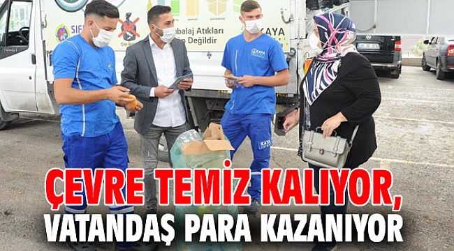 Çevre temiz kalıyor, Vatandaş para kazanıyor