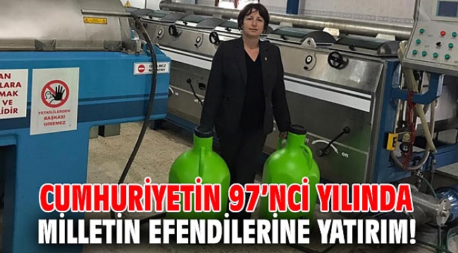 Cumhuriyetin 97’nci yılında, milletin efendilerine yatırım!