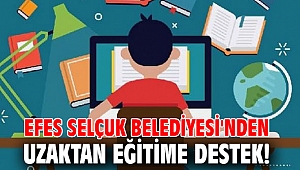 Efes Selçuk Belediyesi'nden uzaktan eğitime destek!