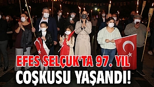 Efes Selçuk'ta 97. yıl coşkusu yaşandı!