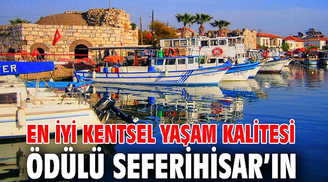 En İyi Kentsel Yaşam Kalitesi Ödülü Seferihisar’ın