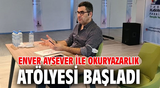 Gazeteci yazar Enver Aysever ile okuryazarlık atölyesi başladı