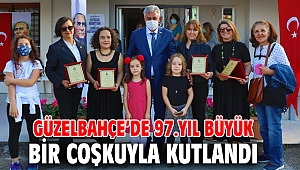 Güzelbahçe’de 97.Yıl Büyük Bir Coşkuyla kutlandı