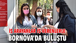 İş arayanlar iş verenlerle Bornova’da buluştu