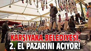 Karşıyaka Belediyesi, 2. El Pazarını açıyor!