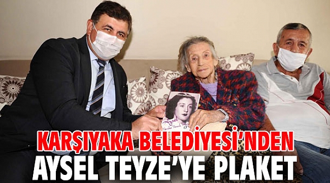 Karşıyaka Belediyesi’nden Aysel Teyze’ye plaket
