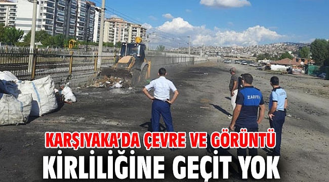 Karşıyaka’da çevre ve görüntü kirliliğine geçit yok