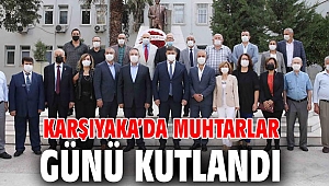 Karşıyaka’da ‘muhtarlar günü’ kutlandı