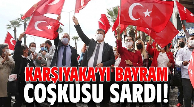 Karşıyaka’yı bayram coşkusu sardı!