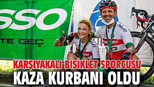 Karşıyakalı bisiklet sporcusu kaza kurbanı oldu