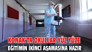 Konak’ta okullar yüz yüze eğitimin ikinci aşamasına hazır 