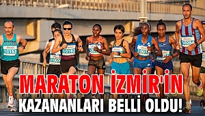 Maraton İzmir'in kazananları belli oldu!